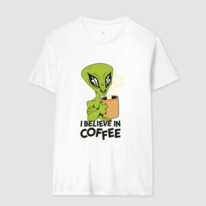 Alien & Café – I Believe in Coffee – Unissex - Imagem 2